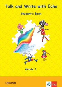 Английски език Talk and Write with Echo Student`s Book 1 grade